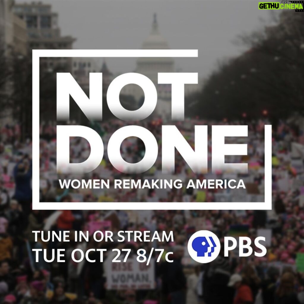 Gloria Steinem Instagram - ‘NOT DONE: Women Remaking America’ is a thrilling, informative documentary about the big and diverse women's movement of right now. To see it is to have faith that nothing can stop us except a lack of faith in each other. ⠀ ⠀ #NotDone airs on @pbs tomorrow 10/27 at 8/7C.