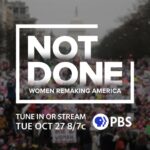 Gloria Steinem Instagram – ‘NOT DONE: Women Remaking America’ is a thrilling, informative documentary about the big and diverse women’s movement of right now. To see it is to have faith that nothing can stop us except a lack of faith in each other. ⠀
⠀
#NotDone airs on @pbs tomorrow 10/27 at 8/7C.