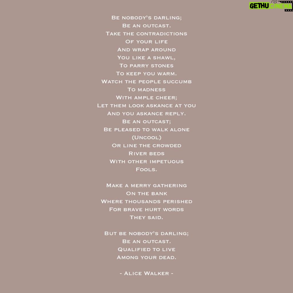 Gloria Steinem Instagram - April is National Poetry Month - and I can’t let it pass by without celebrating the words and wisdom of my friend Alice Walker. We all have so much to learn from her. When organizers and activists encounter ridicule, or become discouraged, I tell them to read Alice’s poetry. “Be Nobody’s Darling” is one poem I come back to often.