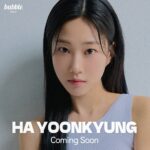 Ha Yoon-kyung Instagram – [📢] COMING SOON

여러분, 제가 버블을 시작하게 되었어요! 팬분들과 더 깊게 소통할 수 있을 것 같아 설레네요🥰 앱스토어에서 bubble for ACTORS를 검색하세요! 내일 만나요🖤

오픈⏰ 2023.12.22 11AM (KST) 

Hello, everyone! I‘m excited to let you know that I’ve joined Bubble! I can‘t wait to engage in deeper conversations with all of you, my fans. 🥰 You can find the app by searching ’Bubble for ACTORS‘ in the app store!  See you tomorrow! 🖤