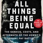 Hope Solo Instagram – If you think the U.S. Women’s Soccer Team got equal pay, think again. 

This is the real story of what should have been if the players had understood their leverage and stayed committed. Rich Nichols’ book: All Things Being Equal —The Genesis, Costs and Aftermath of the USWNT’s Battle for Equal Pay is a must read for anyone who cares about the future of women’s sports! 

Thank you Rich for your tireless work then and your continued commitment now as a true champion for equal pay. 

Grab a copy now on Amazon or in bookstores everywhere on May 14th. Link in bio!