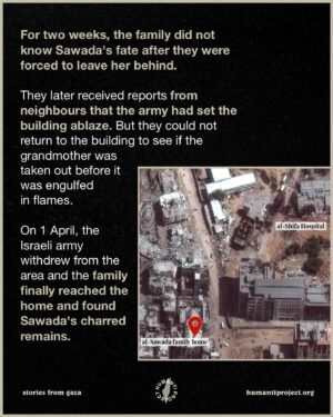Indya Moore Instagram - Occupation Forces burned a 92 year old Grandmother to death who was suffering with Alzheimer’s. 

Following a raid by the Israeli army on her home, Mrs. al-Sawada, who suffered from Alzheimer’s, was separated from her family and found deceased in her granddaughter’s burned bed, her remains reduced to charred bones. The soldiers, despite being implored by her family to release her, callously refused, leaving Mrs. al-Sawada behind as they assaulted al-Shifa Medical Complex and its vicinity in mid-March in western Gaza City.

For two weeks, the family did not know Sawada’s fate after they were forced to leave her behind. They later received reports from neighbours that the army had set the building ablaze. But they could not return to the building to see if the grandmother was taken out before it was engulfed in flames. On 1 April, the Israeli army withdrew from the area and the family finally reached the home and found Sawada’s charred remains.

We will tell her story, and we will not forget. 

Email your elected official now / Free email template in @humantiproject’s bio 👈

Take Collective Action

We cannot stress enough the paramount importance of emailing your elected officials when we witness these horrors.

We are not saying the system works; what we are saying is that we are in an echo chamber, and war crime after war crime, it just gets shared around. We all see it, and then we move onto the next one. We HAVE to email EVERYTHING to elected leaders in order to apply pressure. Please keep emailing and sharing email templates from any organisation providing them.

We are a team, and we need to work together to make a change. Not just on Saturdays at local demonstrations, but every day of the week ✊

Thank you to everyone collaborating on this post, if you don’t follow them already, please give them a follow and show your support 👏

#EndImpunity #StopArmingIsrael #EndTheOccupation #CeasefireNow #FreePalestine #sanctionsnow