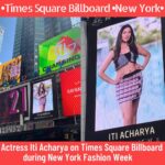 Iti Acharya Instagram - Look who is on Times Square Billboards - It’s me 🥰🥰🥰 My life’s biggest international collaboration 💖💖💖 Iti Acharya x Times Square Billboards NYC Dream of each and every person in entertainment industry 💃💃💃 Extremely happy to share that I am on Times Square Bill Board @timessquarenyc in New York City @newyorkcity @newyorkcity proudly representing @heritageindiafashion during New York Fashion Week @newyork_fashion.week Thank you so much @prashantgoyal for this lovely gesture , a dream come true moment. Thank you for giving me this opportunity to be the face of one of the richest and most elegant brands of New York. So happy to be representing my country @india and My industry on this huge platform, as a cultural ambassador with @amritmahotsav @ministryofculturegoi Thank you for all your love and constant support😇. And thanks to the almighty 🙏 Thank you my Dear friend @vijeth_viju55 @vivid_snaps_art_n_photography🌸🌸 for always clicking my best pics and supporting me. Thank you my dearest brother @abhi.acharya.music for getting the images right on time 🥰🥰🥰🥰 #timesquare #nyctimessquare #billboard #billboards2022 #iti #itiacharya #itiontimessquare