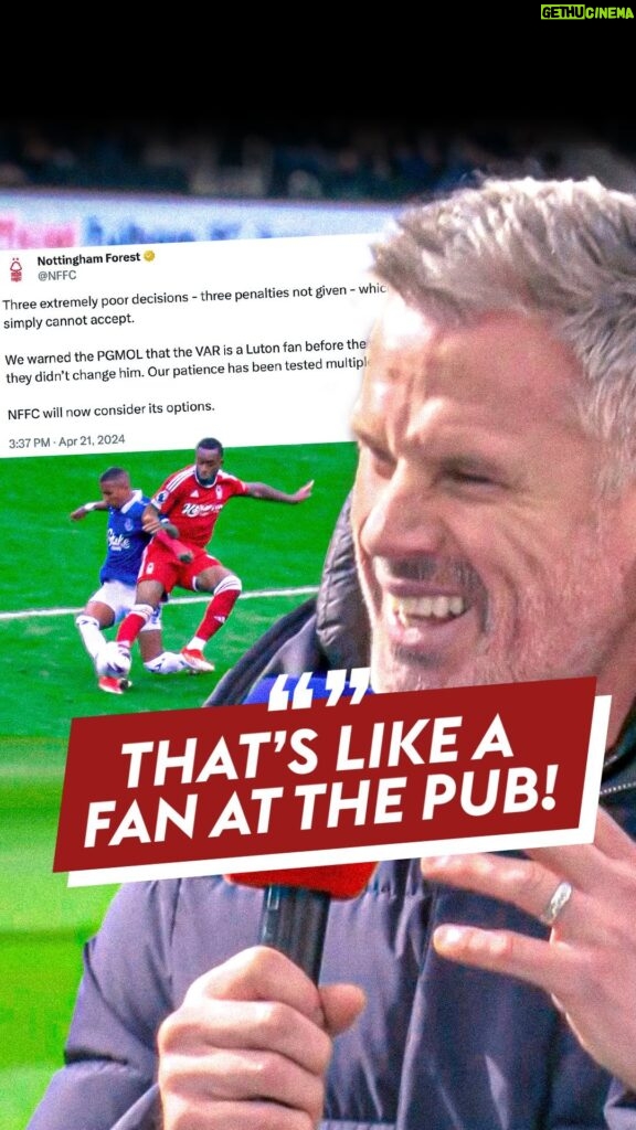 Jamie Carragher Instagram - “That’s nonsense! That’s like a fan in a pub!” @23_carra with a SCATHING response to Nottingham Forest’s accusation of the VAR being a Luton fan after their loss to Everton 🫣
