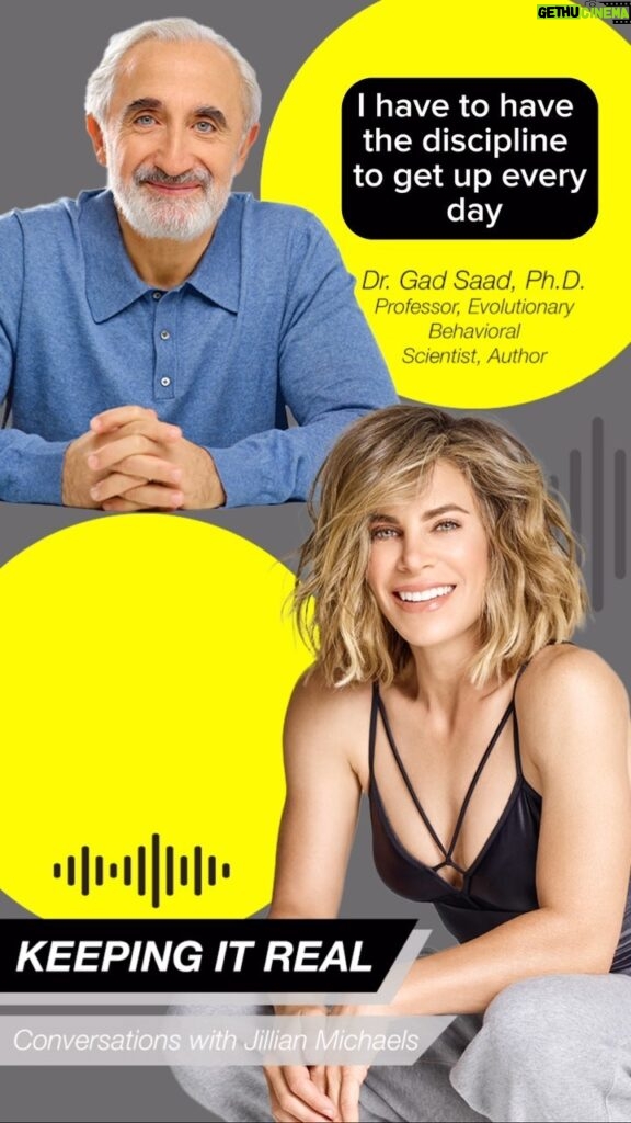 Jillian Michaels Instagram - @doctorgadsaad , Ph.D. is the “de facto global therapist” to an ever-growing audience of hundreds of thousands of people through his game-changing work. In this week’s Keeping It Real episode, he shares the nature of happiness and how to achieve it. It’s not a merely a changeable mood but a process toward which we can strive by following some basic steps that have been known to humans for millennia. He outlines his top prescriptions for happiness from his latest book, including: ·how to live the life you want—not necessarily the life expected of you ·why resilience is a key to happiness ·why your career needs to have a higher purpose than a paycheck ·how variety truly can be the spice of life ·why marriage is so important ·how Aristotle had it right when he preached moderation •why you should take a hint from your dog and realize that playfulness equals happiness And so much more! Listen at the link in my story and in my bio! New episodes are released every Monday; don’t forget to subscribe!