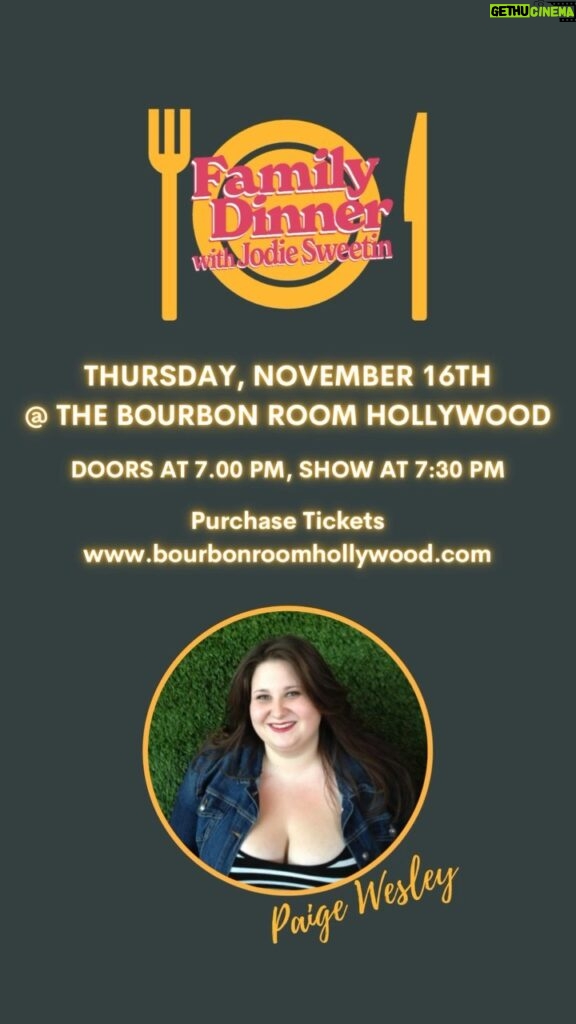Jodie Sweetin Instagram - We better be seeing you at dinner, this Thursday, November 16th @ 7:30 pm! We’ll be at the @bourbonroomhollywood to share a meal with comedian, roast battler, podcaster and bread mage, @rampaigewesley. Paige is cooking up something real good to share with us at Family Dinner where’ll be serving up laughs and more! You can get tickets right now at bourbonroomhollywood.com or the link in our bio! #familydinner #familydinnerwithjodiesweetin