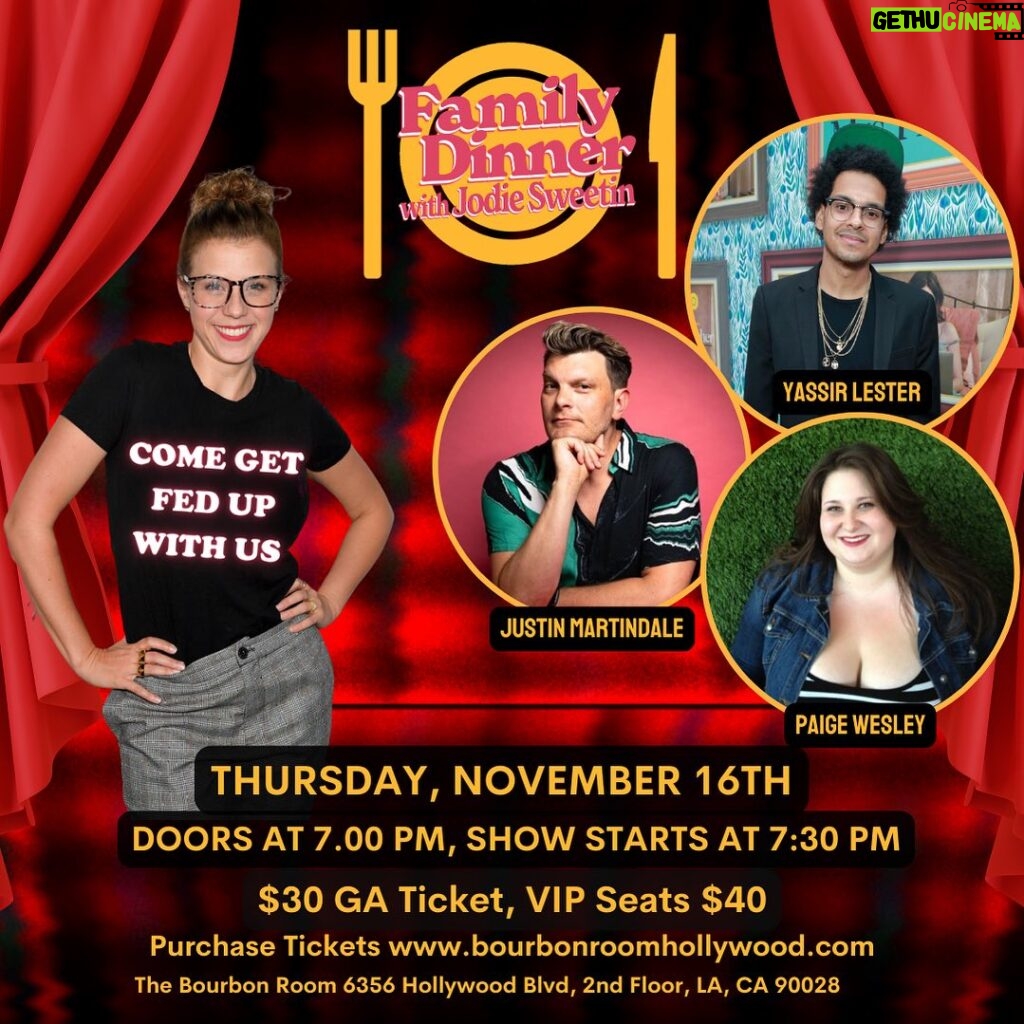 Jodie Sweetin Instagram - ⚠️November Lineup just announced⚠️ Family Dinner is back with a killer new lineup featuring some of your favorite comics including: @yassir_lester (Armor Wars), @rampaigewesley (Roast Battle), @justinmartindale (Comedy Central). They’ll be having dinner with @jodiesweetin on Thursday, November 16th at 7:30 pm. Now at our brand new location, @BourbonRoomhollywood! We have tons cool stuff in store for you like food & drink specials, a super cool VIP section for Jodie’s biggest fans, and so much more. You do not wanna miss this show it’s gonna be wild! Tix in bio or at www.bourbonroomhollywood.com!