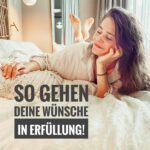 Joyce Ilg Instagram - So manifestierst du richtig! ✨🫶 Viel Freude dabei! #wünschen #manifestieren #manifestation #Gedanken #Gefühle