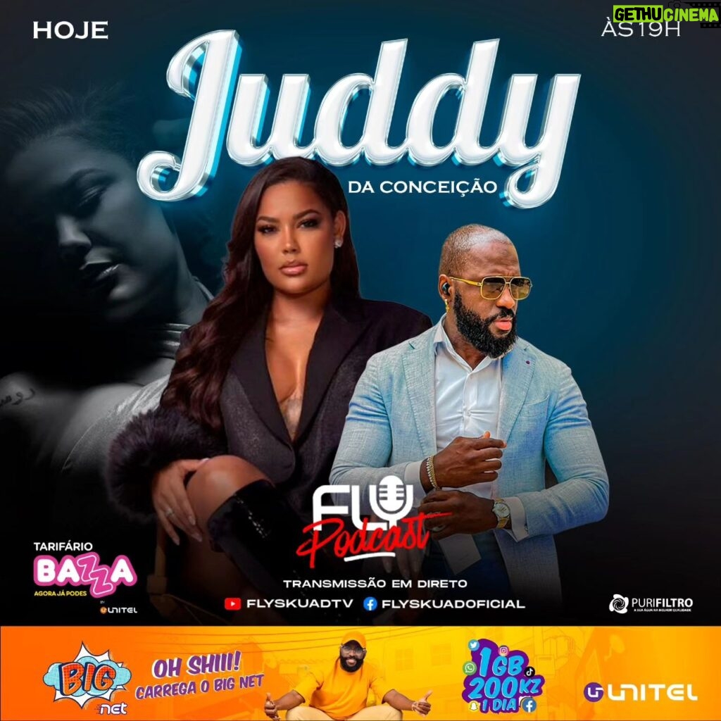 Juddy da Conceição Instagram - Hoje o Fly Podcast é com a @juddydaconceicao as 19h 🔥 Vamos abrir a semana em grande, conhecendo a história daquela que é vista por muitos como a maior influenciadora digital em Angola 😁 Ninguém deve perder este episódio, carrega já o teu BIGNET para estar conectado, vá a um agente @unitelangola !!! Este programa é oficialmente patrocinado por @bazzaao @purifiltro._oficial