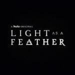 Katelyn Nacon Instagram - Season 2 part B of @lightasafeatheronhulu is out on @Hulu Oct 4th! Get ready!!!🎉🎉🎉