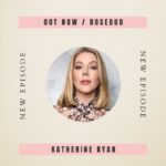Katherine Ryan Instagram - It’s Friday & we’re going to have fun … @therosebudpodcast with @kathbum - enjoy! (You will.)