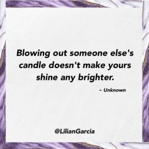 Lilián García Instagram - I have never understood why people put others down in order to try to lift themselves up. It never works! Instead it just shows insecurity and actually makes you feel worse about yourself.

The truth is - There is room enough in this world for EVERYONE!!

Don’t get caught in the trap of scarcity.

Celebrate others and you will see how YOU will start getting celebrated too. 😊
.
.
#gogetit #youreworthit #inspirationalquotes