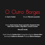 Lilian Blanc Instagram - Quer saber mais sobre @ooutroborges? ➡️ 📌 Estreia 09/11 no @sescpinheiros Curtíssima temporada! #teatro #sesc #sp #arte