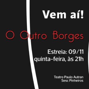 Lilian Blanc Instagram - Quer saber mais sobre @ooutroborges? ➡️

📌 Estreia 09/11 no @sescpinheiros

Curtíssima temporada!

#teatro #sesc #sp #arte