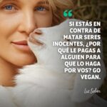 Liz Solari Instagram - ¿Si estás en contra de matar seres inocentes, por qué le pagas a alguien para que lo haga por vos? El día que me hice esta pregunta, me sentí moralmente obligada a cambiar mi accionar. La comparto sin juzgar. Quizás entre todos podamos ayudarnos a reflexionar. Taguea a alguien. Leo sus respuestas 🙏🏻❤️🐾🌱 Alinear nuestros más altos valores con nuestras acciones diarias es parte esencial de nuestro crecimiento, de nuestra evolución. ¡Si queres probar el veganismo @veganuaryespanol te acompaña paso a paso de forma gratuita! 🙏🏻🌱❤️🐾🤩 #GoVegan #AmorAnimal #Veganismo #Paz