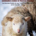 Liz Solari Instagram - Que oportuno recordarnos que la compasión, el amor, la paz empieza en nuestros platos. Los Secretos Ocultos de una Vidente Moderna escrito por @cherchevalier_author, traducido por mi al Español es un regalo muy especial para vos y tus amados en estas fiestas. Encontralo en Amazon version audiolibro y digital. The Hidden Secrets of a Modern Seer written by @cherchevalier_author, Spanish translation by me is a very special gift for you and your loved ones during this holiday season. Find the audiobook and digital version on Amazon. How necessary is to remind ourselves that compassion, love, peace begins in our plates. 🙏🏻🎄📚✨🥂 @clegg.judith @smileymindskids #TheHiddenSecretsOfAModernSeer #LosSecretosOcultosDeUnaVidenteModerna #Christmas #Yeshua #GoVegan #CherChevalier