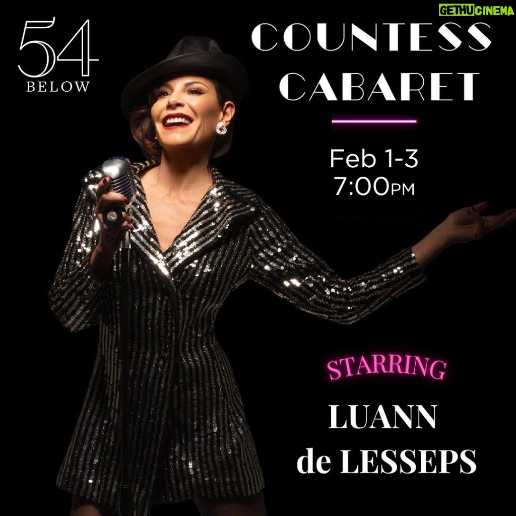 Luann de Lesseps Instagram - Come to the Countess Cabaret with Real Housewives of NY icon Luann de Lesseps! She's coming back to where it all began with a show full of all the most memorable moments in her life and loves. Countess Cabaret Starring Luann de Lesseps l Feb 1-3 at 7pm Tickets & more info at 54below.org/CountessLuann