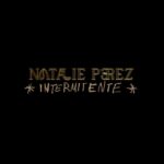 Natalie Pérez Instagram - Hola mis amores en una semana *intermitente * 👁️🌩️⏳