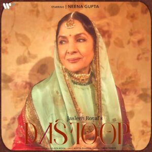 Neena Gupta Instagram - All roads lead to you, even the ones I took to forget you” ❤️
‘Dastoor’ by @jasleenroyal 
Audio is OUT NOW and the Video drops on the 15th of December! 

 @apnabhidu @babil.i.k @akansharanjankapoor @jasleenroyal  @maahir_as @taanitanvir @japjeesingh28 @warnermusicindia 

#Dastoor #JasleenRoyal #OutNow