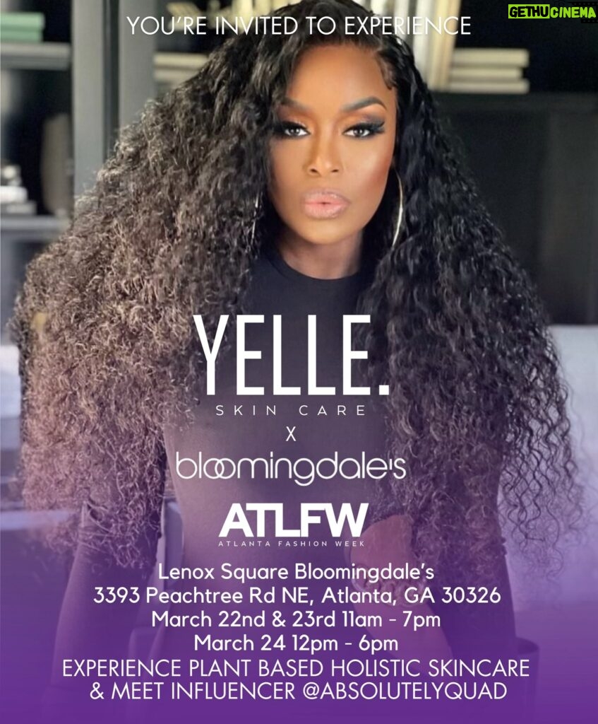Quad Webb Instagram - ATL y’all pull up on my good sis @yandysmith today @bloomingdales one of the best skin care regiments ever!!!