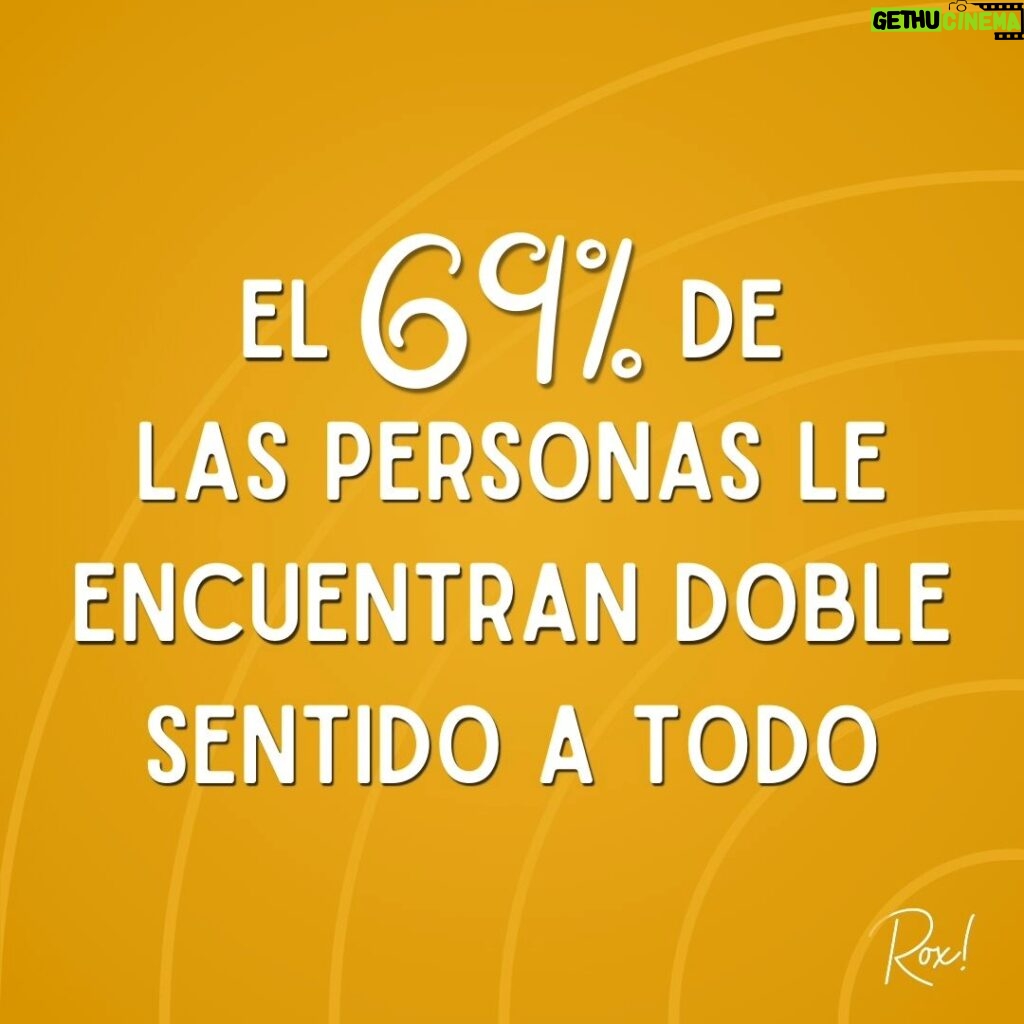 Roxana Castellanos Instagram - El 69% de las personas le encuentran doble sentido a todo 🔥😏 #frases #humor