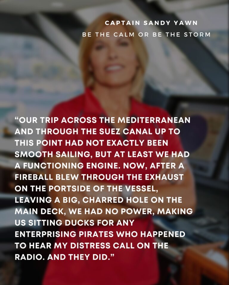 Sandy Yawn Instagram - Brace yourself for an adrenaline-pumping tale from ‘Be the Calm or be the Storm.’ ⚓️🔥 This excerpt recounts a heart-pounding encounter in the Red Sea. Pirates, a fireball, and the unexpected—it’s all part of the journey. Want to uncover the full adventure? Grab your copy now! 📘 #BeTheCalmOrBeTheStorm #captainsandy #belowdeck