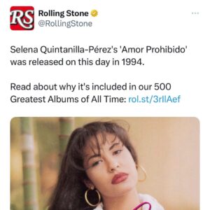 Selena Quintanilla Instagram - Happy 29th Anniversary #AmorProhibido!

Rolling Stone magazine named Amor Prohibido one of their “Greatest Albums of All Time” in 2021.

What’s your favorite song off this album? 

#AmorProhibido29 #SelenaYLosDinos