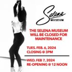 Selena Quintanilla Instagram - THE SELENA MUSEUM WILL BE CLOSED FOR MAINTENANCE TUES. FEB. 6, 2024, CLOSING @ 3PM WED. FEB 7, 2024,RE-OPENING @ 12 NOON Q-Productions / Selena Museum