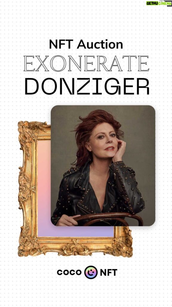 Susan Sarandon Instagram - My NFT is now on auction! All proceeds will go to towards the exoneration of @stevendonziger. You can bid at my link in bio. 🖤 @coconft @rarible @withaerial