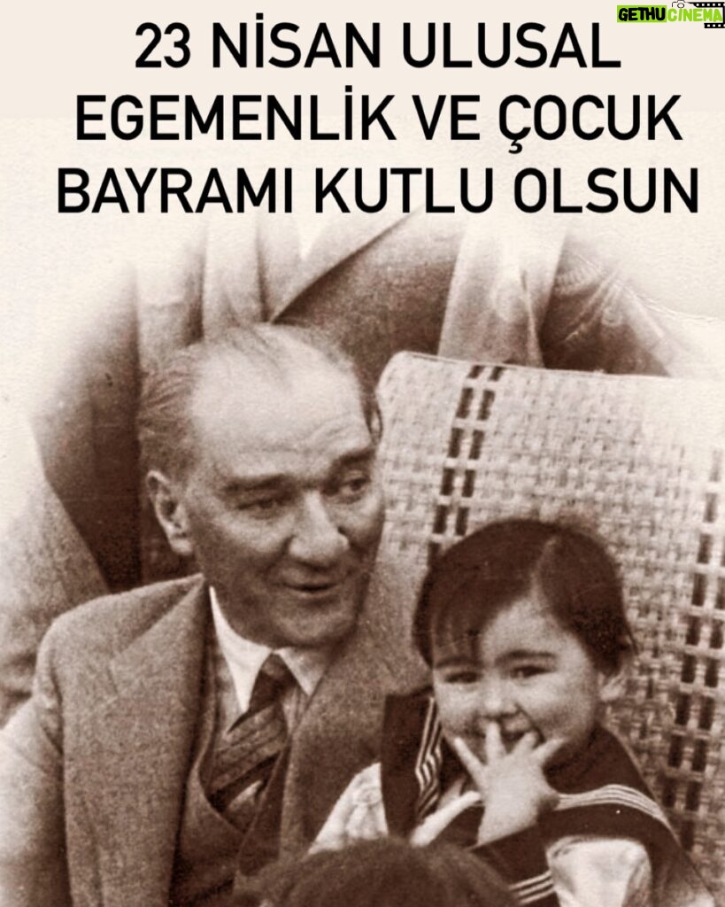 Türkan Şoray Instagram - Ülkemizin kurucusu, Mustafa Kemal Atatürk, Büyük Millet Meclisini, 23 Nisan 1920’de kurdu ve bugünü geleceğimiz olan, çocuklara armağan etti. Her zaman Atatürk’ün ışığında🇹🇷🇹🇷