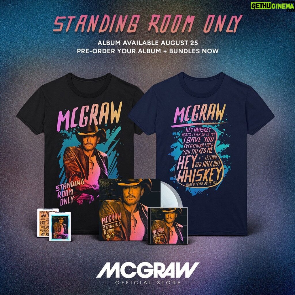 Tim McGraw Instagram - #StandingRoomOnly THE ALBUM coming August 25th!! 13 songs. And we just released a new song “Hey Whiskey'' available everywhere now. I can’t wait to share this whole project with you…. pre-order bundles available for a limited time at timmcgraw.com!