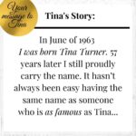 Tina Turner Instagram - Heartwarming! May I introduce you to: Tina Turner 😉 “In June of 1963 I was born Tina Turner. 57 years later I still proudly carry the name. It hasn’t always been easy having the same name as someone who is as famous as Tina. I was born in a rural area where Tina Turner was unheard of in 1963. I was in 3rd grade when I first saw her name on a poster. My classmates teased me. But I thought I was so special having the same name and Tina was so beautiful❤️ Still to this day everyone I meet remembers my name.” Keep on rockin’, Tina! Dear fans, if you haven’t yet sent in your story, you still have time. It’s easy: Go to www.tina-turner.rocks, upload your story and a photo and enter the competition for one Limited Edition of “That’s My Life”. I look forward to reading your message!