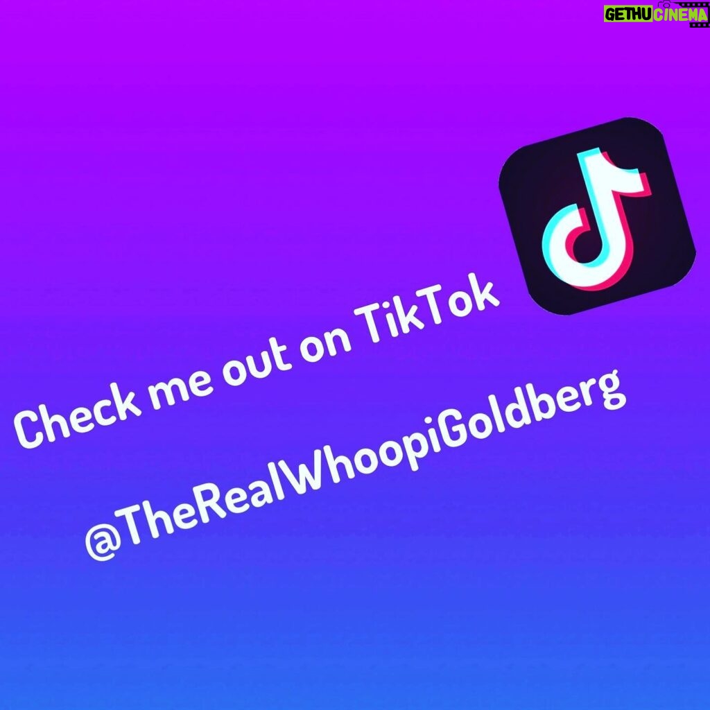 Whoopi Goldberg Instagram - I’m on TikTok now.