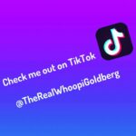 Whoopi Goldberg Instagram – I’m on TikTok now.