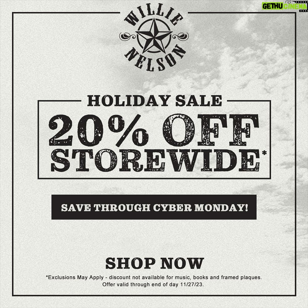 Willie Nelson Instagram - Happy #BlackFriday! Shop 20% off in the online store from now through Cyber Monday at willienelson.com. Link in bio!