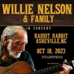 Willie Nelson Instagram – JUST ADDED! Willie Nelson and family is heading to Charleston, SC and Asheville, NC this October. Tickets go on sale THIS Friday at 10a ET at willienelson.com.