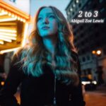 Abigail Zoe Lewis Instagram - The music video for my song “2 to 3” comes out this friday 3/31 on my yt! stream 2 to 3 everywhere 💌 #2to3 #abigailzoelewis #explore #singer #musicvideo