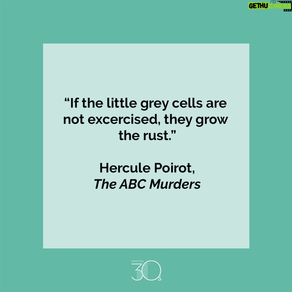 Agatha Christie Instagram - 💬 Wise words from Monsieur Hercule Poirot. #AgathaChristie #HerculePoirot #BookQuote #TheABCMurders