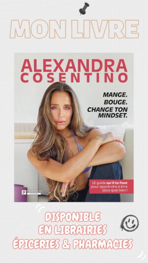 Alexandra Cosentino Instagram - L’accouchement 🫠#monlivre 
MANGE. BOUGE. CHANGE TON MINDSET.

C’est le guide qu’il te faut pour apprendre à être [plus que] bien! 🖤

Tellement de travail derrière cette page couverture! Heureusement je suis bien entourée d’une équipe pour m’aider… J’en reviens pas que la prochaine fois que tu iras faire ton épicerie 🛒, tu risque de voir ma gueule sur une tablette à la caisse … 

WoW🥹 Je suis super fière!

#yogateachertips #masterteacher #gamechangers #mindsetreset #recettehealthy