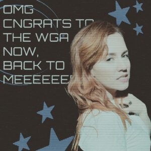 Alice Wetterlund Instagram - Sooo proud of what the @wgawest @wgaeast have accomplished now it’s time to turn focus back where it belongs, on the faces of those who need attention most. Live on twitch in one hour.