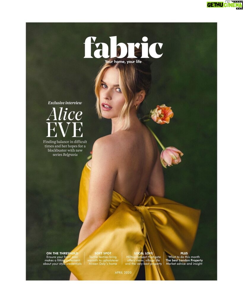 Alice Eve Instagram - @londonfabricmag out now in support of Belgravia. Also in support of you all, and us all, in this time of huge upheaval. With love, as always 🌼