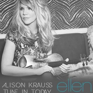 Alison Krauss Instagram - Alison is performing a song from 'Windy City' today on @theellenshow! Will you be tuning in?