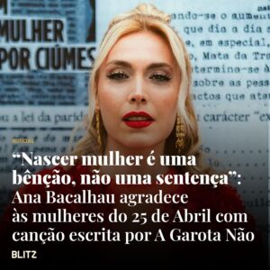 Ana Bacalhau Instagram - ‘Por Nos Darem Tanto’, o novo single de Ana Bacalhau com letra de A Garota Não, é sobre a conquista de direitos pelas mulheres portugueses após o 25 de Abril.

Veja o videoclip e a letra através do link na bio.

#25deabril #anabacalhau #blitz #música #garotanão #mulheres #feminismo #músicaportuguesa