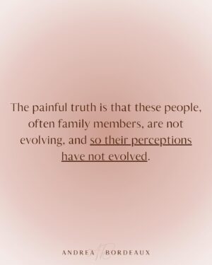 Andrea Bordeaux Instagram - Here’s a harsh truth about healing and growth:

No matter how much you grow and evolve, there are people in your life that will remain committed to misunderstanding you.

People’s reality is a projection of their consciousness. Some people need to see you in a certain light in order to maintain a hold on their reality. In order to acknowledge that you are not as they see you, their perception of reality would need to shift, which is too uncomfortable for most people to bear.

It’s not personal, even though it feels like it.

The fear of being misunderstood is a deep wound for many because being misunderstood is often associated with being ridiculed, ostracized, punished, or feeling lonely.

So rather than accepting that some people just don’t have the capacity to see you as you are, you go above and beyond to try to prove yourself through over-explaining, people pleasing, or arguing in an attempt to change their mind.

This is a waste of your precious energy and time and you know it, you just don’t know what else to do.

So what *can* you do instead? It’s simple:

✨Let them misunderstand you.✨

Let them.

Let them think whatever they want about you, because you know who you are and what you have to offer the world.

Let them miss out on experiencing your radiance and magic.

If you have a hard time with this, then you have energy leaks in your sense of self that need to be addressed. Inner child work is a great tool to address these leaks.

When you know who you are, nothing that anyone can say will shake you.

Not everyone is going to get you, because not everyone deserves you. Save your energy for the people who see you and love you as you are, and let everyone else think whatever they want.

Because again, it's not personal.

Share in the comments some of the ways that you’ve felt misunderstood by others and share this post with anyone who also needs to hear this.🌹

Love,
Andrea