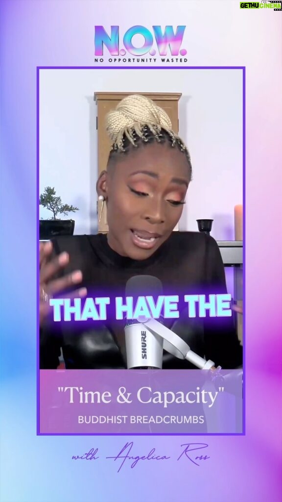 Angelica Ross Instagram - ALL NEW EPISODE! Here’s your Buddhist Breadcrumb for the week on “Time & Capacity” - I’ve talked about this often with my friends, but this has really been one of those helpful #Buddhist lessons for me personally. Often we ask ourselves, when is the right time to do something? To take action or to speak up? In #Nichiren Buddhism, the time is always now, no opportunity wasted. But what varies is the capacity, both our own capacity and the capacity of the environment and the people in it. So one way to make the most out of every single opportunity is to take a second and assess the time and capacity. Do the people that you’re engaging with have the capacity to take in all that you have to offer? How much time do you have? Or energy or capacity do you have to offer? Because sometimes we can pour into people that have the capacity and sometimes we find ourselves pouring into people who don’t have the capacity to receive what we’re trying to offer. But with practice, you can become a person who is in perfect measure with their response to life and to the people in your lives. So this week, I want you to make the most out of each moment by taking a second to assess your capacity and the capacity of the environment that you’re in, and then take action to do the best of your ability. No opportunity wasted. #NMRK @nowangelicapodcast