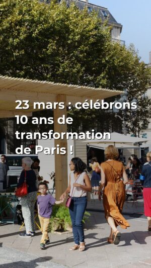 Anne Hidalgo Instagram - Que faites-vous ce samedi 23 mars de 15h à 18h ? On vous attend nombreuses et nombreux à l’Hôtel de Ville pour célébrer 10 ans de transformations de Paris ! Écologie, social, éducation, culture et démocratie : l’occasion de (re)découvrir les grands projets qui ont fait évoluer Paris.