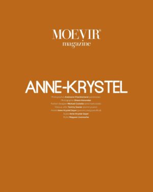Anne-Krystel Goyer Instagram - I am very grateful to share this new cover with you guys!

This is a wonderful collaboration with MOEVIR who is a fashion & art photography magazine based in Paris.

A preview of the upcoming October issue 🙌 

Digital & hard copy available now 💥 https://www.magcloud.com/browse/issue/2327244

Photographer: Shaun Alexander Stylist: Megane Livernoche Makeup Artist: Tammy Suarez 
Fashion Designer: @michaelcostello 

*Page 8 Photographer: Andreane Chamberland @vinciaviation 

@moevir.Paris 
#paris #fashionmagazine #fashion #photography #magazinecover #cinema #acting #actor #actress #modelinlosangeles #moevirmagazine #michaelcostello