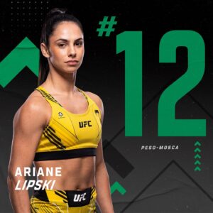 Ariane Lipski Instagram - O ranking veio! 🚀

🇧🇷 @ArianeLipski agora é a número 12 no ranking peso-mosca do UFC! 

[ Aproveite a promoção de 50% de desconto no @UFCFightPassBR - link no perfil ]