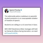 Ayanna Pressley Instagram – The nationwide police crackdown on peaceful student protestors is an unacceptable violation of freedom of speech.

Students are calling on us to save lives in Gaza.

With 35K Palestinians killed, hostages still held by Hamas & millions facing starvation, we need a #CeasefireNOW.