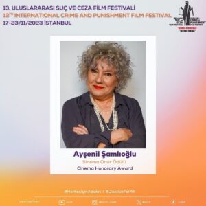 Ayşenil Şamlıoğlu Instagram - @uscff_icapff 13. Uluslararası Suç ve Ceza Film Festivali’nin  bu yıl ödül vereceği isimler açıklandı. 

“Sinema Onur Ödülü” sinema ve tiyatroda  yıllardır sürdürdüğü çalışmaları için oyuncu Ayşenil Şamlıoğlu’na, insan hakları ve ifade özgürlüğü konusunda sürdürdüğü çalışmaları nedeniyle “Akademik Onur Ödülü” Prof. İonna Kuçuradi’ye 16 Kasım 2023 akşamı festivalin açılış töreninde takdim edilecektir. 

Törende ayrıca sinema sanatının tanıtılması ve  gelişmesi için yaptığı katlılar nedeniyle Alin Taşcıyan’a ve görüntü yönetmeni olarak bir çok filmin ortaya çıkmasında emeği olan  Hüseyin Özşahin’e “Sinemaya Katkı Ödülleri” verilecektir.

The Cinema Honorary Award and The Contribution to Cinema Awards set to be given during The Opening Ceremony of the 13th International Crime and Punishment Film Festival on November 16, 2023!

At the opening ceremony, the Cinema Honour Award will be presented to actress Ayşenil Şamlıoğlu for her years of work in cinema and theatre, and the "Academic Honour Award" will be presented to Dr. Ionna Kuçuradi for her work in the field of human rights and freedom of expression.

For their role in advancing cinematic landscape, the "Contribution to Cinema Awards" will be presented to Alin Taşcıyan for her contributions to the promotion and development of the art of cinema and to Hüseyin Özşahin, who has contributed to the creation of many films as a cinematographer. #icapff #uscff #icapff2023 #uscff2023 #herkesiçinadalet #justiceforall @tasciyanalin @aysenilsamlioglu #ionnakuçuradi #hüseyinözşahin